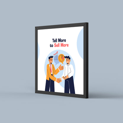 Tell More To Sell More