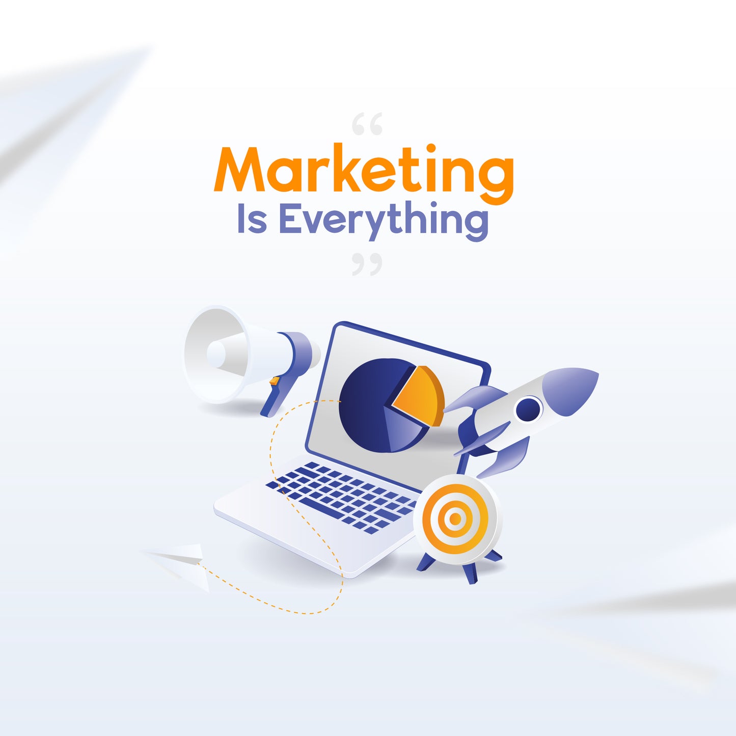 Marketing Is Every Thing