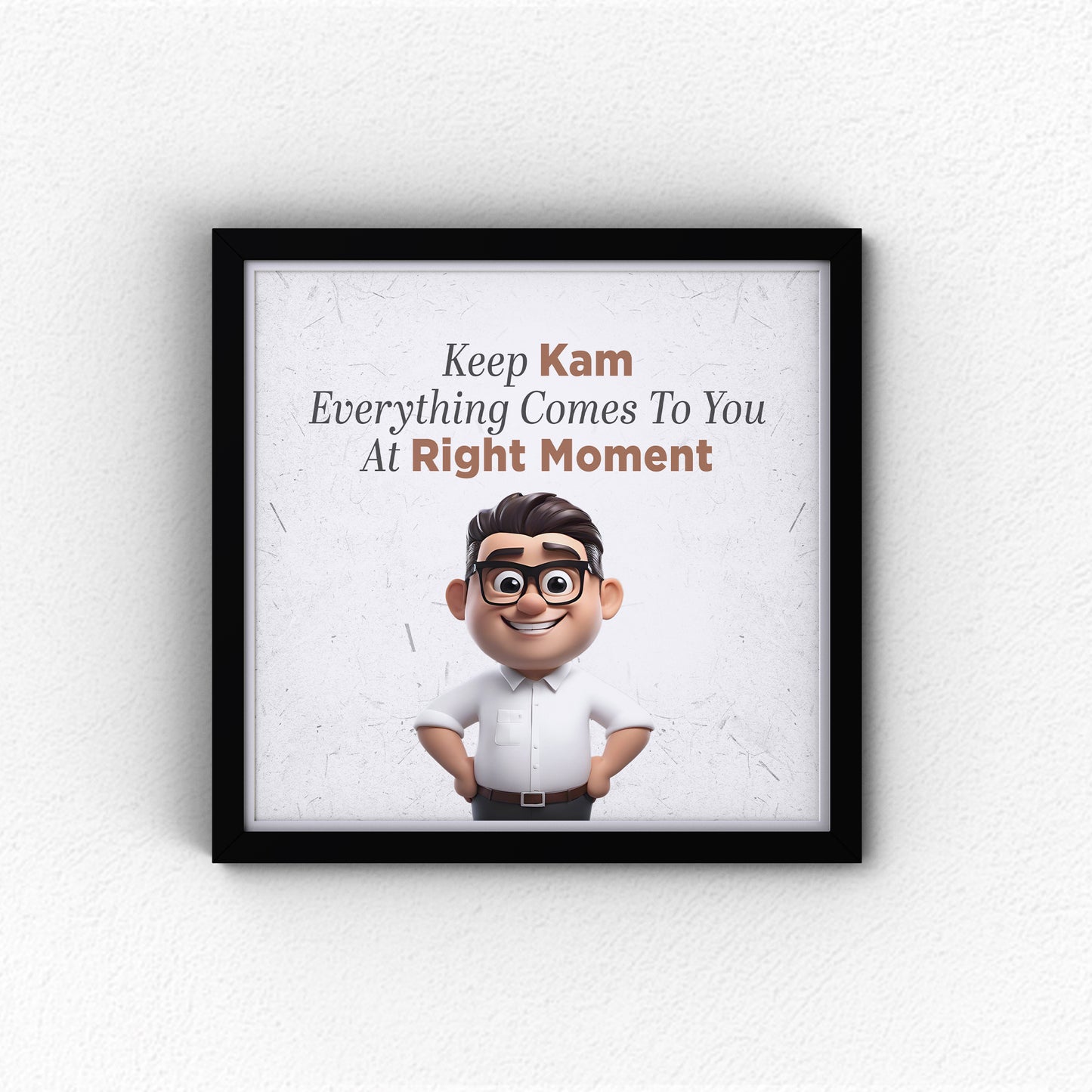 Keep Kam Everything Comes To You At Right Time
