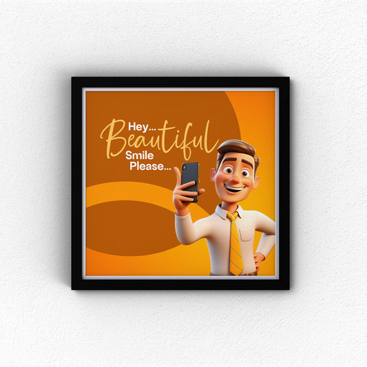 Hey Beautiful Smile Please...